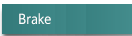 Brake